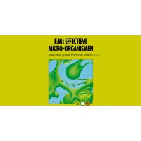 EM / Effectieve Micro-organismen
