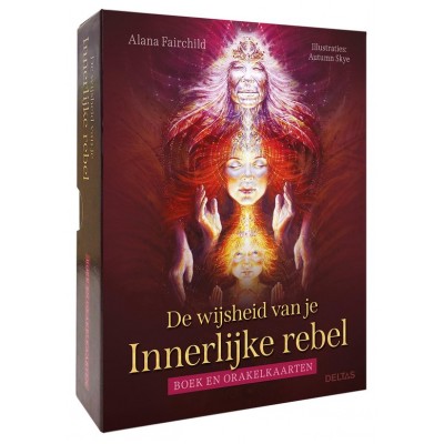 De Wijsheid van je innerlijke rebel - Alana Fairchild De Wijsheid van je innerlijke rebel - Alana Fairchild