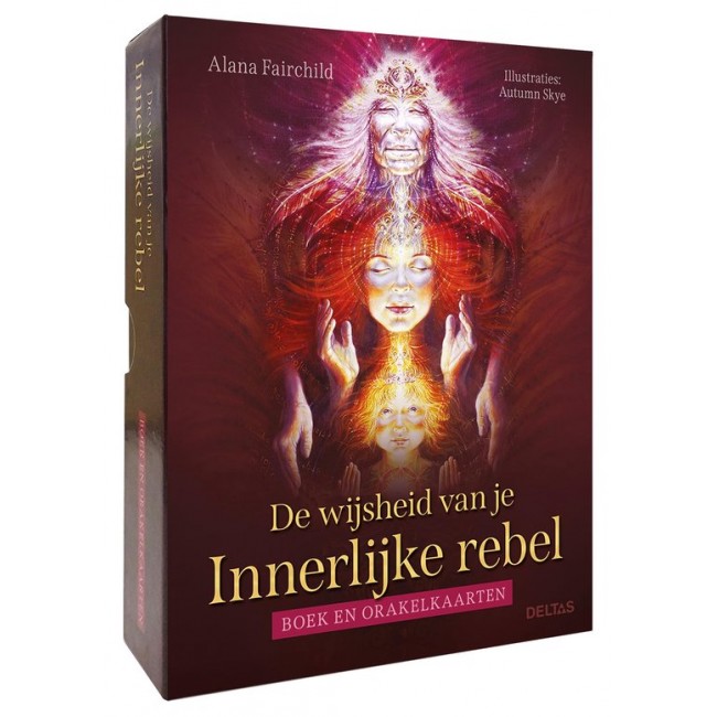 De Wijsheid van je innerlijke rebel - Alana Fairchild